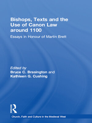 cover image of Bishops, Texts and the Use of Canon Law around 1100